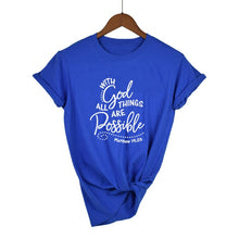 With God All Things Are Possible T Shirt