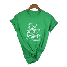 With God All Things Are Possible T Shirt