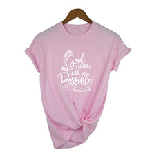 With God All Things Are Possible T Shirt